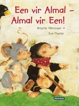 Een vir Almal - Almal vir een!