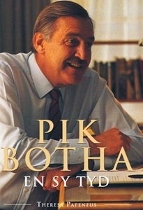 Pik Botha en sy tyd