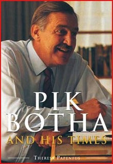 Pik Botha and his times