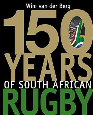 150 Years or South African Rugby