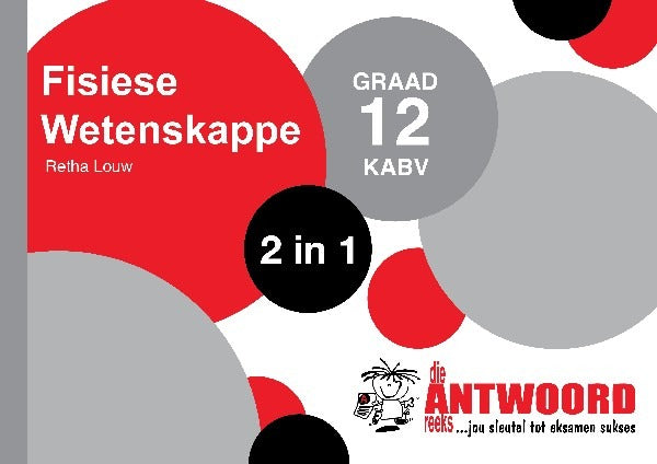 Fisiese Wetenskappe 2 in 1 Graad 12