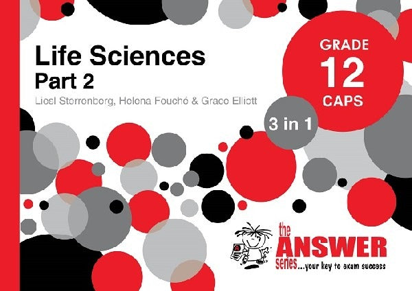 Life Sciences Part 2 3 in 1 Grade 12