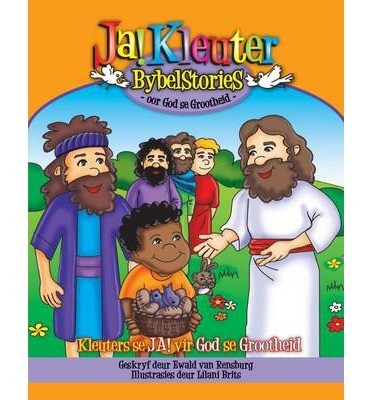 Ja Kleuter Bybelstories oor God se Grootheid