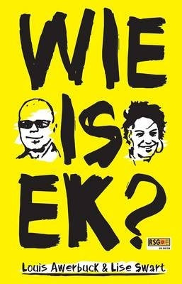 Wie is ek?