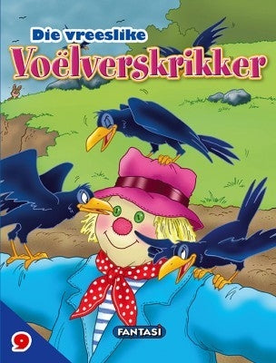 Avonture op die plaas 09: Die vreeslike voëlverskrikker