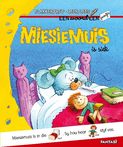 Miesiemuis is siek Plakkerboek