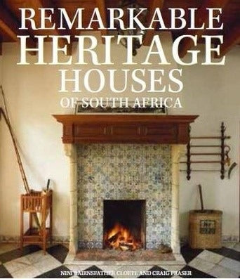 Remarkable Heritage houses of South Africa