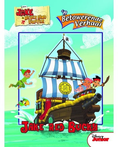 Disney: 'n Betowerde Verhaal: Jake Red Bucky