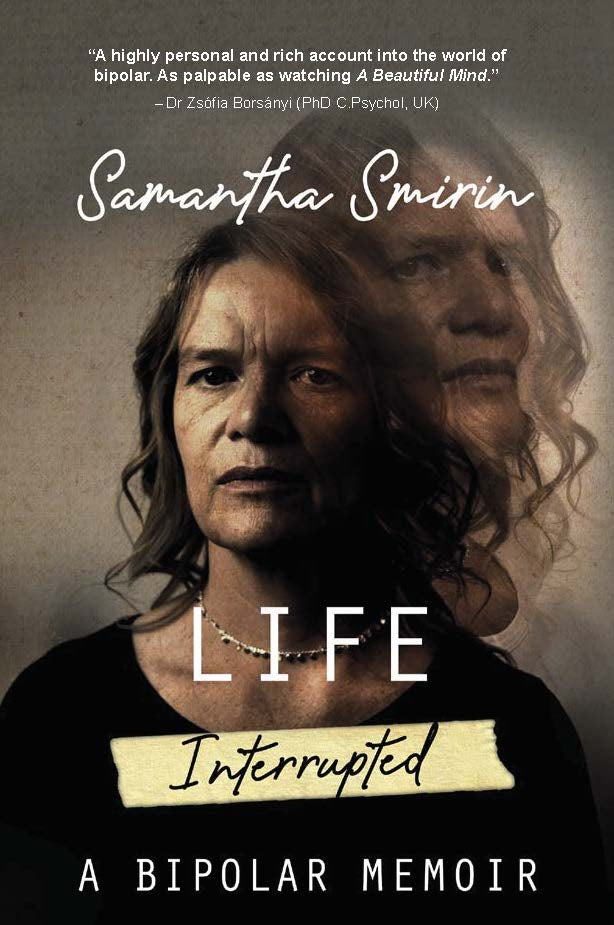 Life Interrupted: A Bipolar Memoir