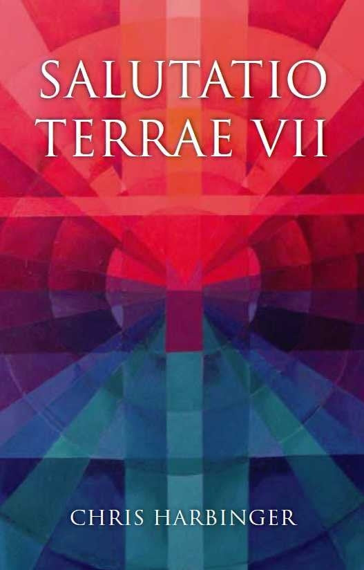 Salutatio Terrae VII - Hermes Message To The Earth