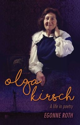 Olga Kirsch: A Life in Poetry