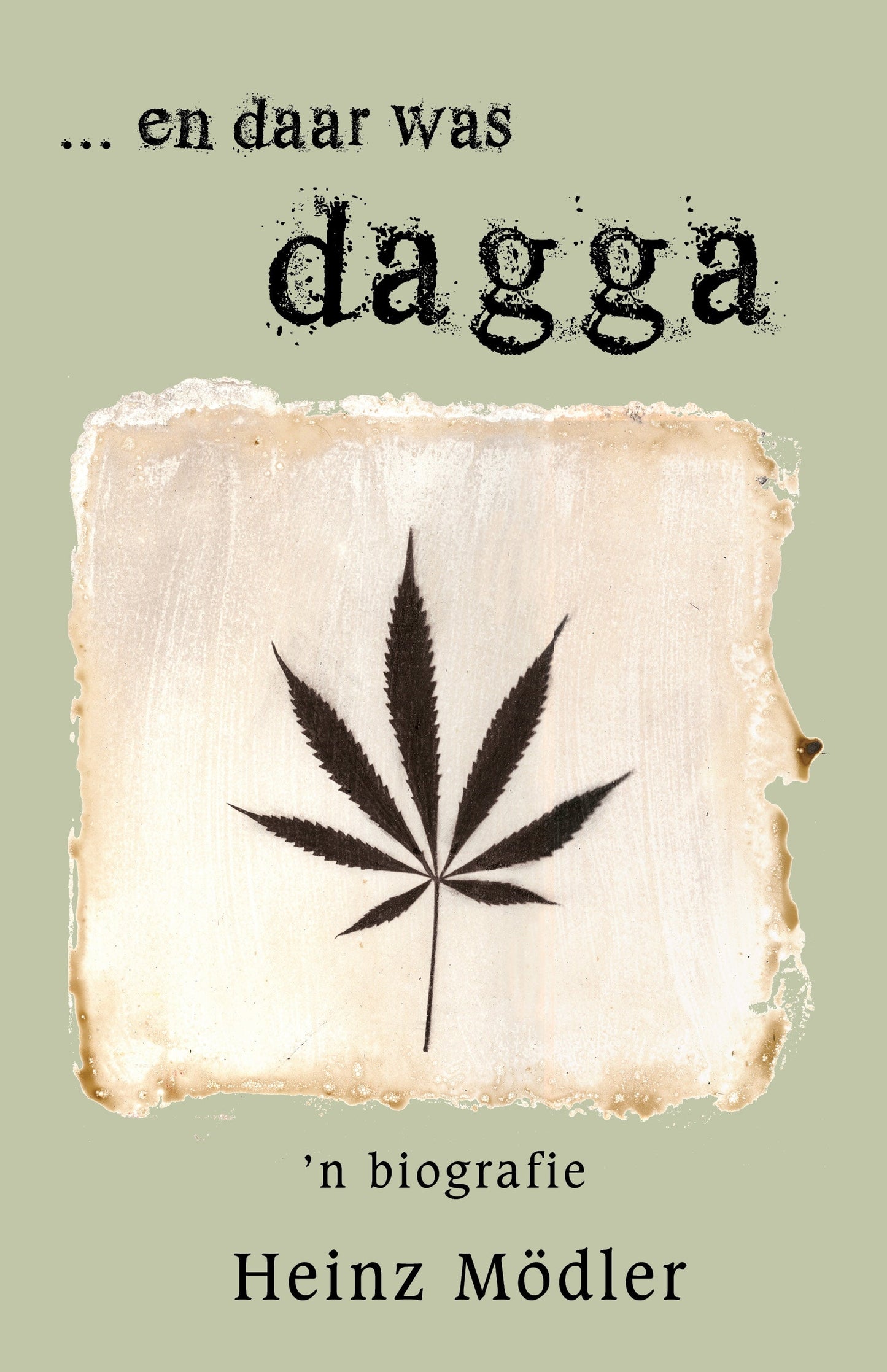 En daar was Dagga