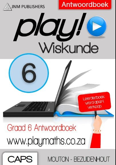 Play! Wiskunde Graad 6 Antwoordboek