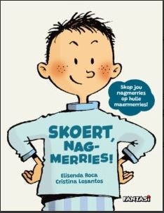 Wen: Skoert, nagmerries!