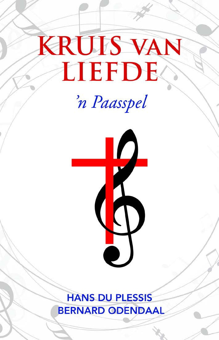Kruis van Liefde: 'n Paasspel