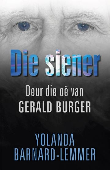Die Siener: Deur die oë van Gerald Burger