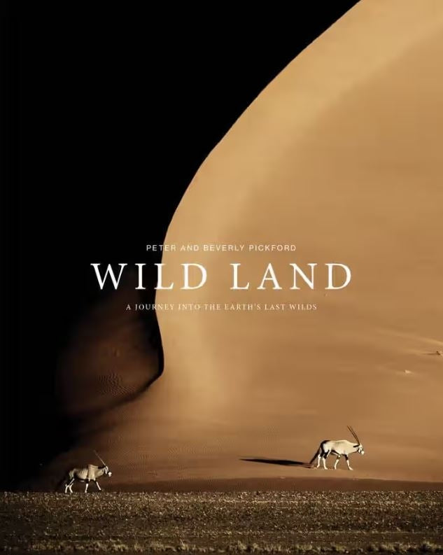 Wild Land: A Journey Into The Earth's Last Wilds