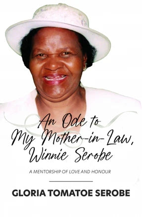 Ode To My Mother-In-Law, Winnie Serobe