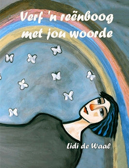 Verf 'n reënboog met jou woorde
