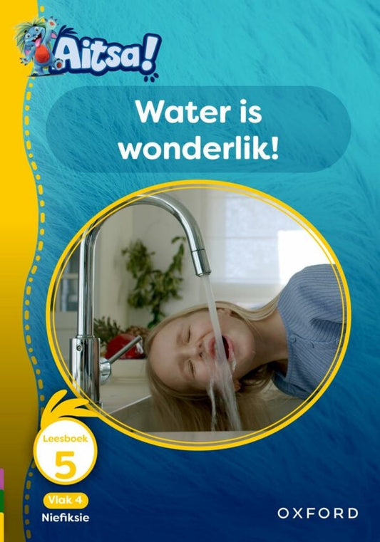 Aitsa! Vlak 4 Leesboek 05: Water is wonderlik!