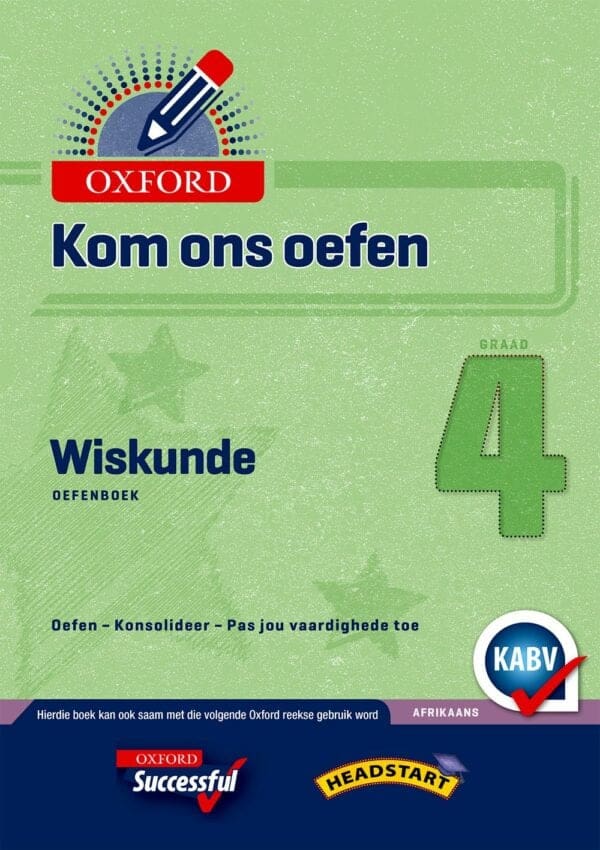 Oxford Kom Ons Oefen Wiskunde Graad 4 Oefenboek