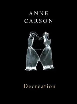 Decreation