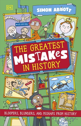 The Greatest Mistakes in History
