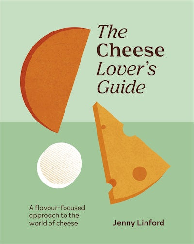 Cheese Lover’s Guide