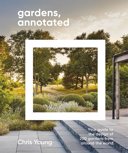 Gardens, Annotated