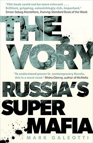 The Vory: Russia's Super Mafia