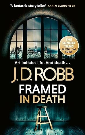 Framed in Death (In Death 61)