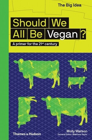 Should We All Be Vegan