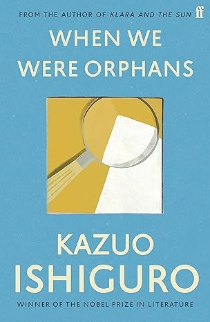 When We Were Orphans (New Ed.)
