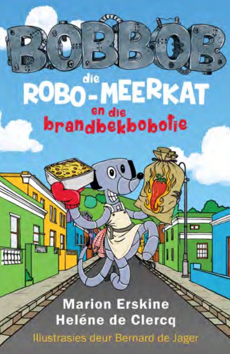 Bobbob die robo-meerkat en die brandbekbobotie