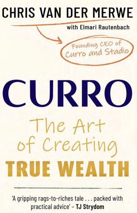 Curro: The Art of Creating True Wealth