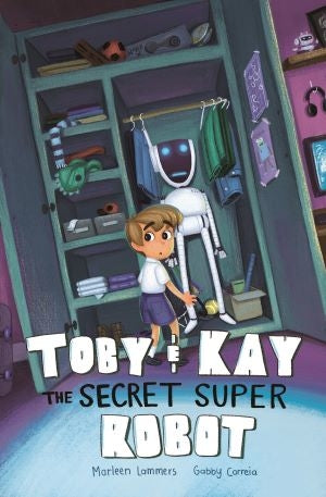 Toby & Kay The Super Secret Robot