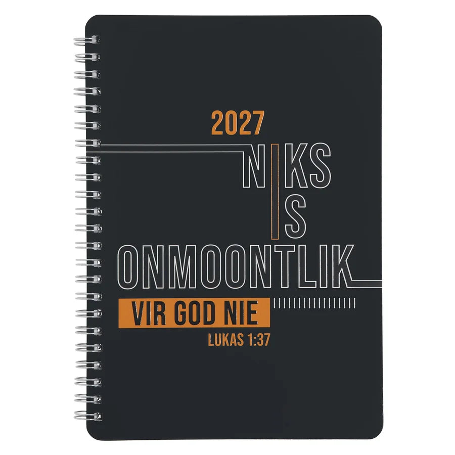 2027 Dagbeplanner Niks Is Onmoontlik vir God Nie
