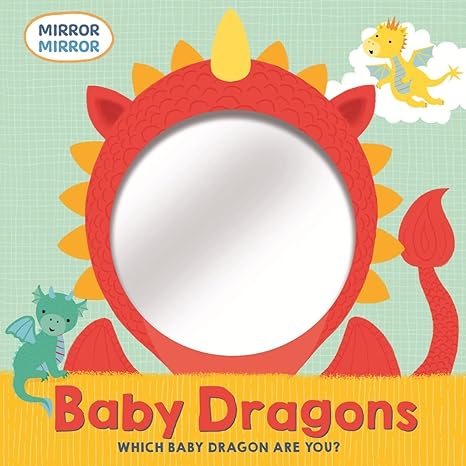 Mirror Mirror Baby Dragons