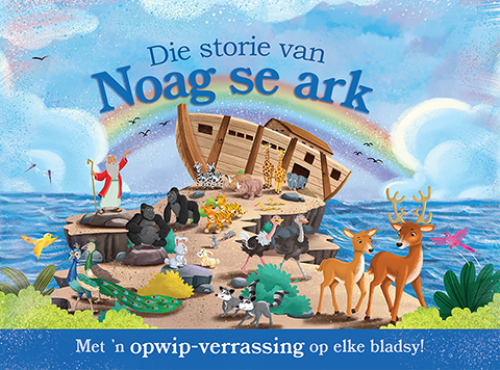 Die storie van Noag se ark - My eerste Bybel - opwipboek