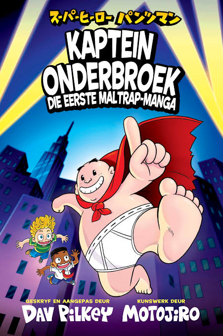 Kaptein Onderbroek: Die eerste maltrap-manga