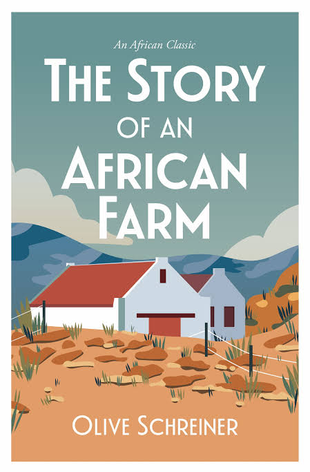 The Story of an African Farm - An African Classic