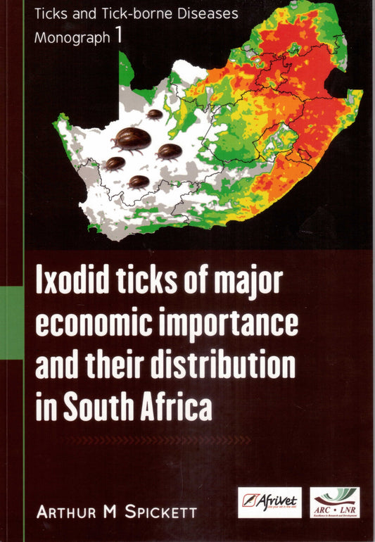 Ixodid ticks of major economic importance and their distribution