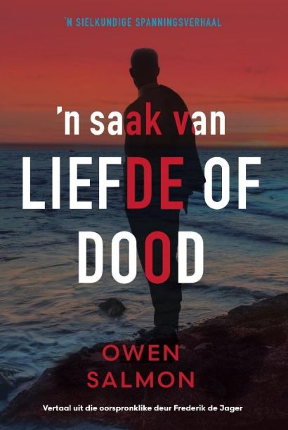 ’n Saak van Liefde of Dood
