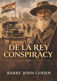 The De La Rey Conspiracy