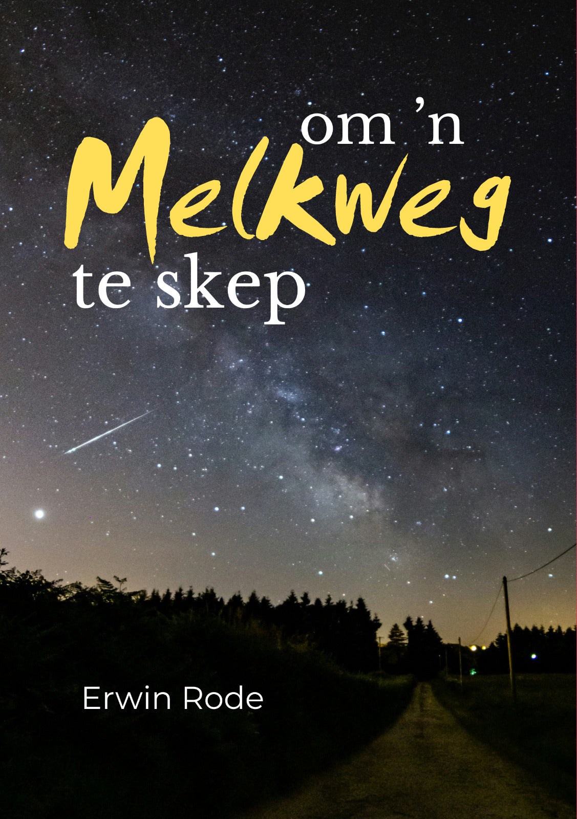 ’n Melkweg te skep