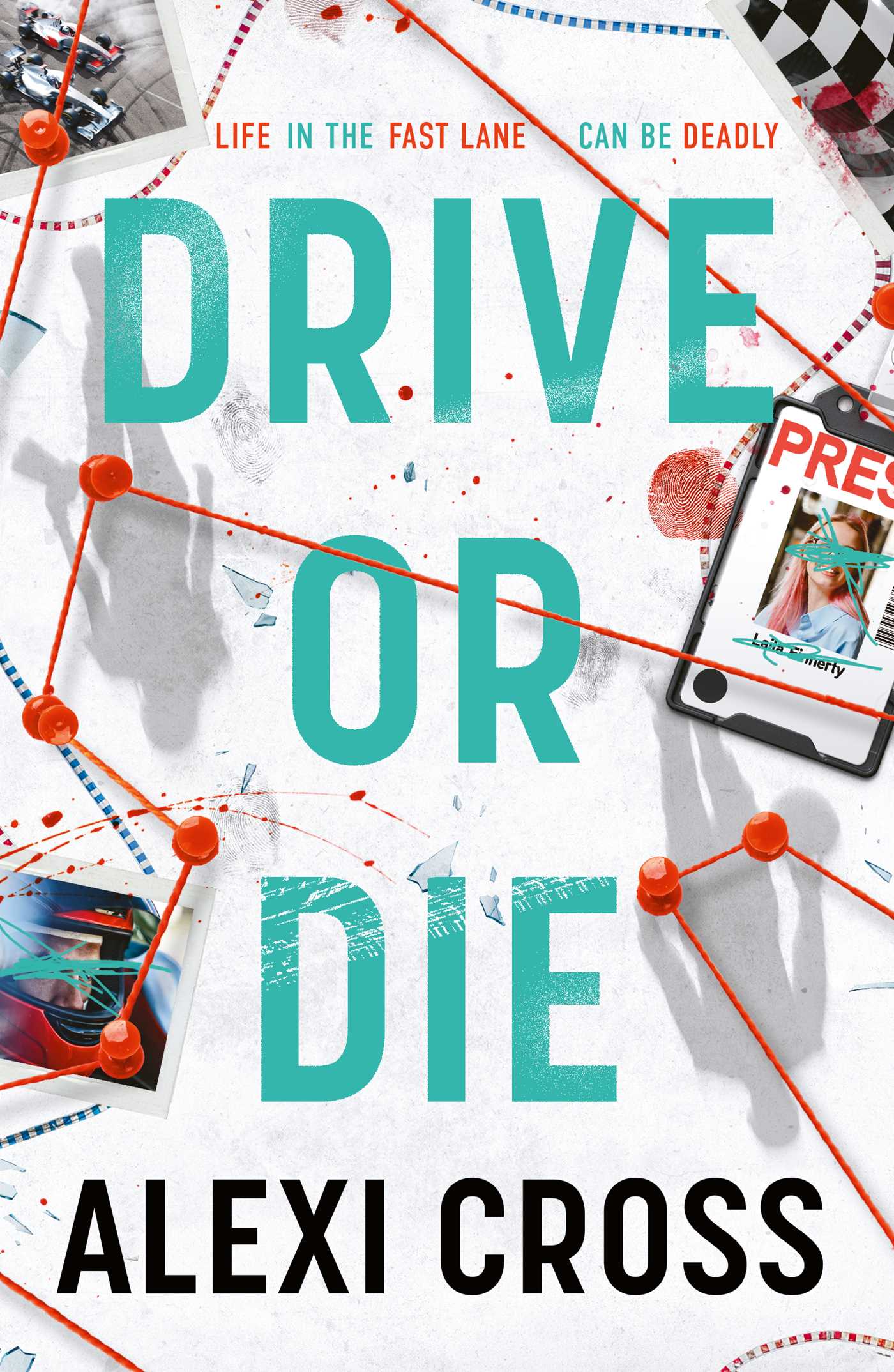 Drive or Die