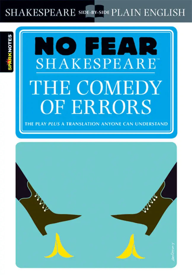 No Fear Shakespeare: The Comedy of Errors