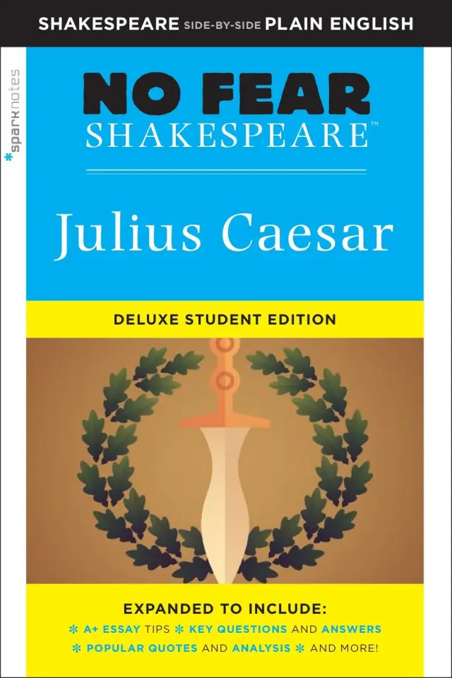 No Fear Shakespeare: Julius Caesar