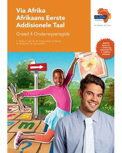 Via Afrika Afrikaans EAT Graad 4 Onderwysersgids