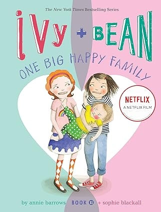 Ivy and Bean One Big Happy Family